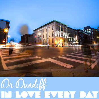Dr. Dundiff - In Love Everyday