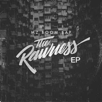 Mz Boom Bap - The Rawness EP