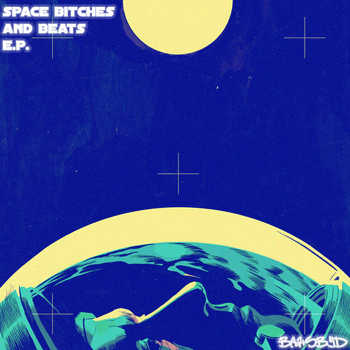 MikeDBeatsByD - Space, Bitches and Beats E.P.