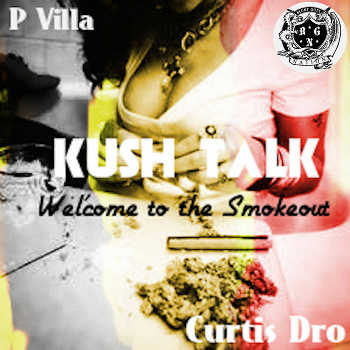 Kush Talk - Welcome to the Smokeout