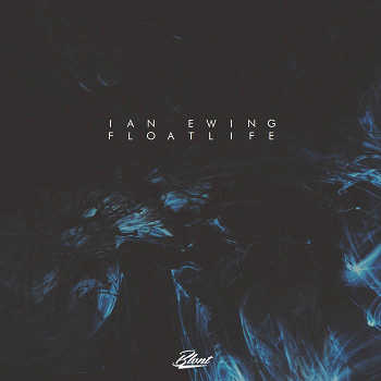 Ian Ewing - FloatLife