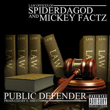 SpiderDaGod feat. Mickey Factz - Public Defender