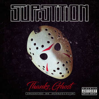 Supastition - Thanks, Ghost