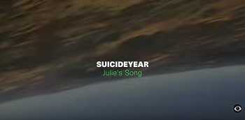 Suicideyear - Julie s Song video