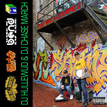DJ Hullewud DJ Chase March - The MIX(ed)TAPE 2