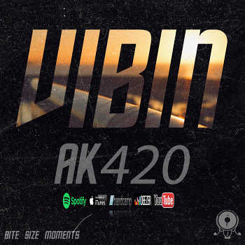AK420 x BSM - Vibin