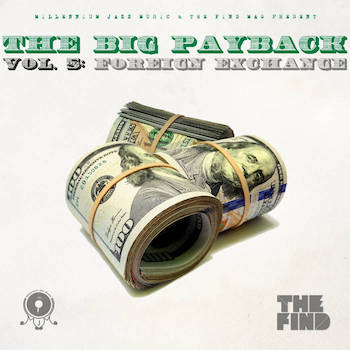 The Big Payback vol.5: Foreign Exchange