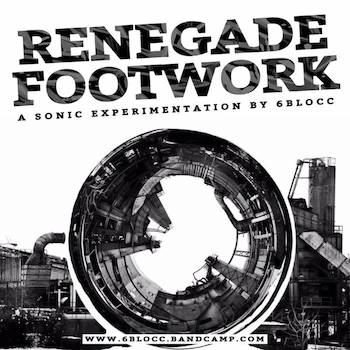 6Blocc - Renegade Footwork