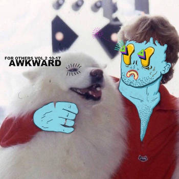 Awkward - For Others vol. 2