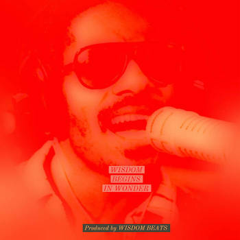 Wisdom Beats - Wisdom Begins In Wonder