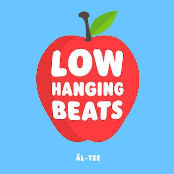 al-tee - Low Hanging Beats