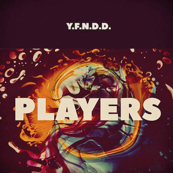 Y.F.N.D.D. - PLAYERS