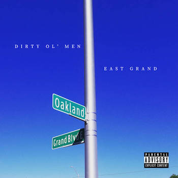 The Dirty Ol' Men - East Grand