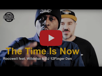 Roccwell feat. Wildelux DJ 12 FingerDan - The Time Is Now video