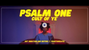 Psalm One - Cult Of Ye video