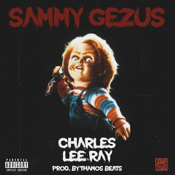 Sammy Gezus - Charles Lee Ray