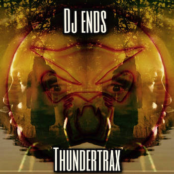 DJ Ends - ThunderTrax