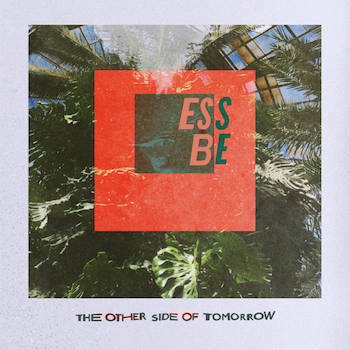 Ess Be - The Other Side Of Tomorrow