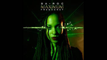 Sa-Roc - MAXIMUM FREQUENCY video