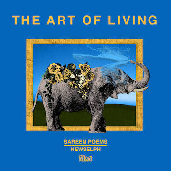 Sareem Poems Newselph's - The Art of Living