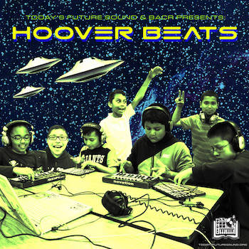 Today's Future Sound, BACR Hoover Elementary Present - Hoover Beats Vol. II