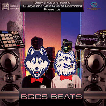 Today's Future Sound Boys and Girls Club of Stamford Present - BGCS Beats