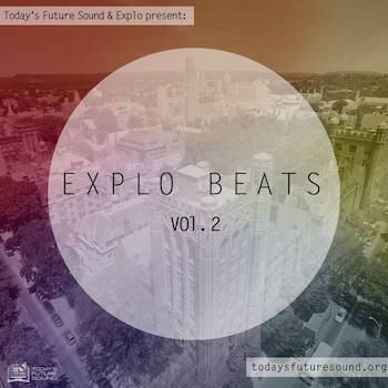 Today's Future Sound Explo Present - Explo Beats Vol. II