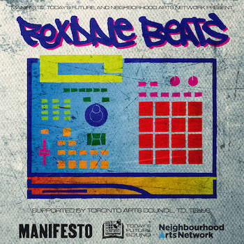Today's Future Sound, Manifesto Neighborhood Art Network Present - Rexdale Beats