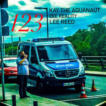 Kay the Aquanaut & Lee Reed & Cee Reality - 123