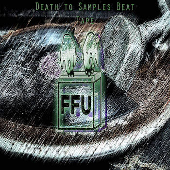 Filthy Fingers United - Death to Samples