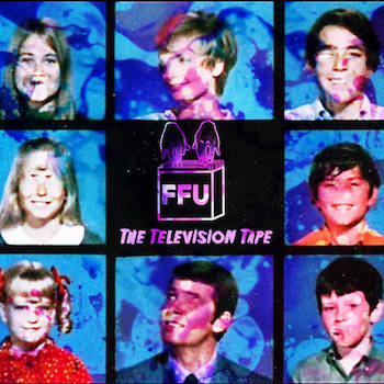 Filthy Fingers United - The Television Tape