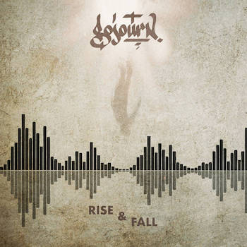 Sojourn - Rise Fall