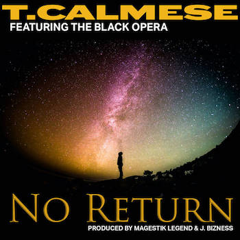 T. Calmese feat. The Black Opera - No Return