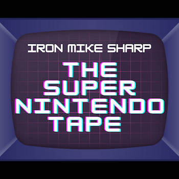 ronMikeSharp - The Super Nintendo Tape