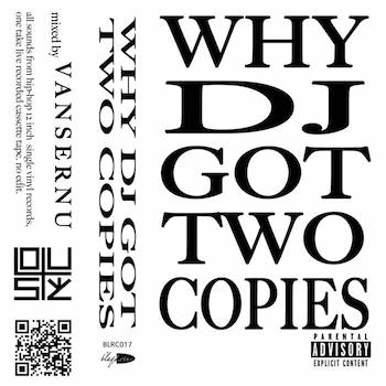 VANSERNU - WHY DJ GOT TWO COPIES