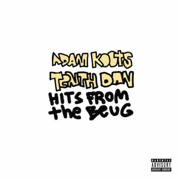 Adam Koots Tenth Dan - Hits from the Beug