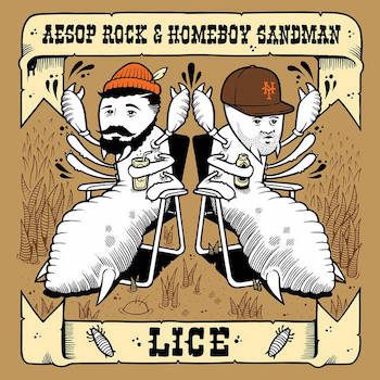 Aesop Rock Homeboy Sandman - Lice
