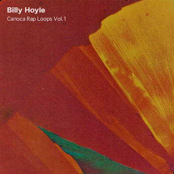 Billy Hoyle - Carioca Rap Loops Vol.1