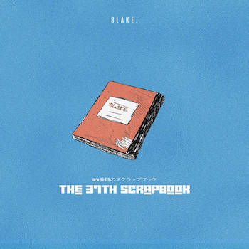 Blakesmith - The 37th Scrapbook