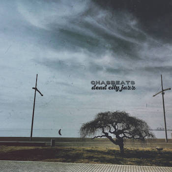 ChasBeats - Dead City Jazz