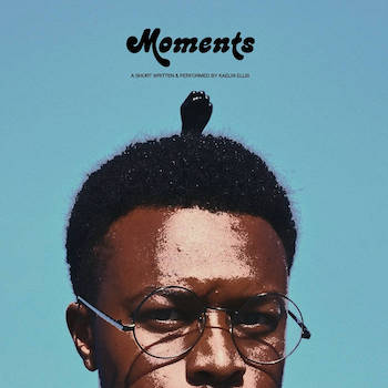 Kaelin Ellis - Moments