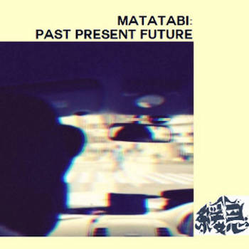 matatabi - PΔST PRESENT FUTURE