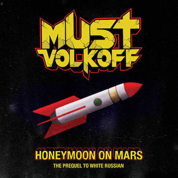 Must Volkoff - Honeymoon On Mars
