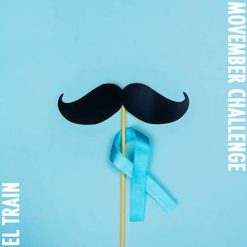 El Train - Movember Challenge - 2020