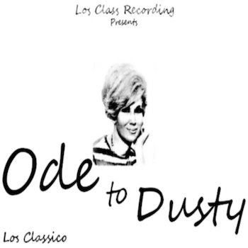 lo class - Ode to Dusty