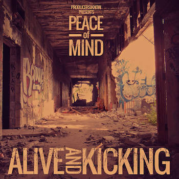 Peace Of Mind - Alive And Kicking