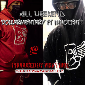 Dollarmentary feat. Innocent? - All Weekend video