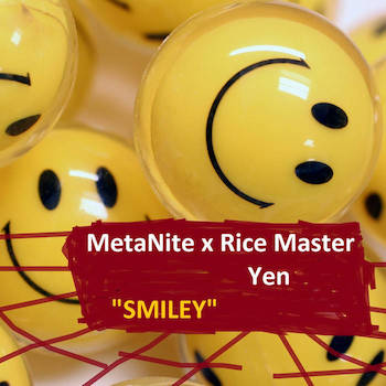 MetaNite x Rice Master Yen - Smiley