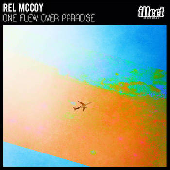 Rel McCoy - One Flew Over Paradise