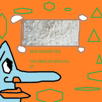 Rice Master Yen - The Price Of Rice Vol. 27